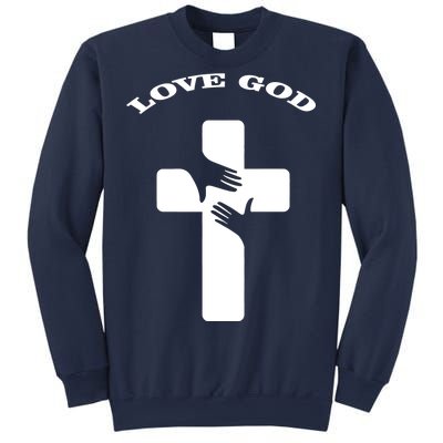 Love God Cross Sweatshirt