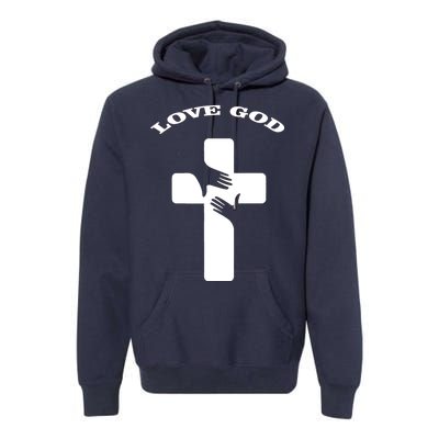 Love God Cross Premium Hoodie