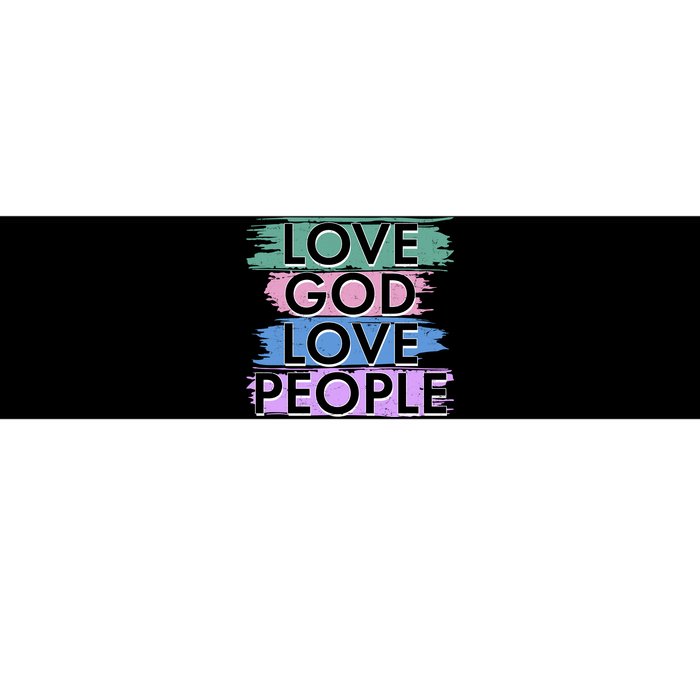 Love God Love People Religious Christian Faith Bumper Sticker