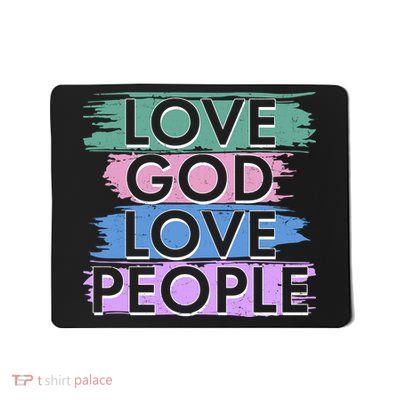 Love God Love People Religious Christian Faith Mousepad
