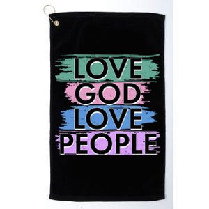 Love God Love People Religious Christian Faith Platinum Collection Golf Towel