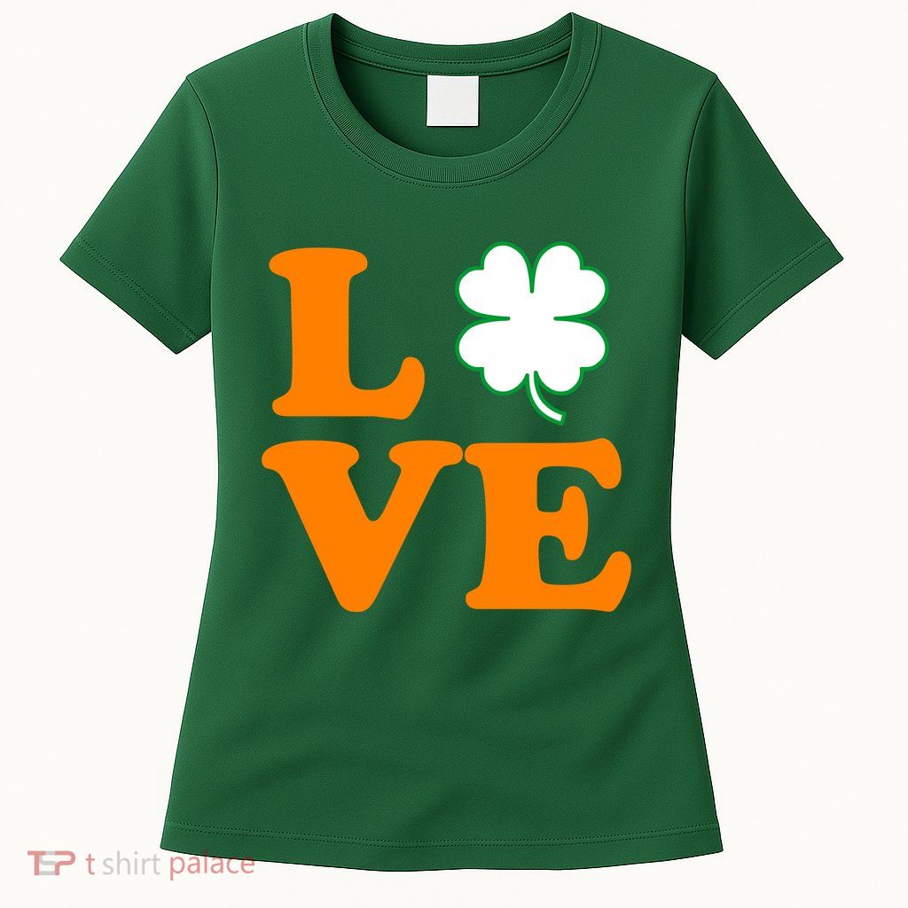 Love Irish Clover Shamrock St. Patrick's Day Womens T-Shirt