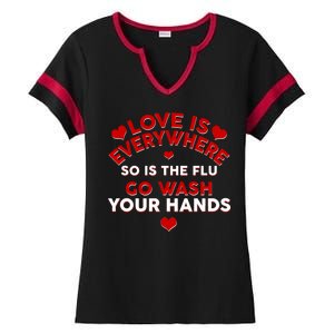 Love Is Everyone So Is the Flu Ladies Halftime Notch Neck Tee