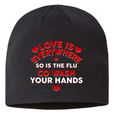 Love Is Everyone So Is the Flu Sustainable Beanie