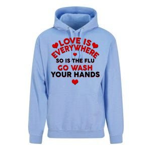 Love Is Everyone So Is the Flu Unisex Surf Hoodie