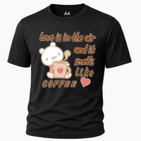 Love Is In The Air And It Smells Like Coffee Teddy Bear Cooling Performance Crew T-Shirt