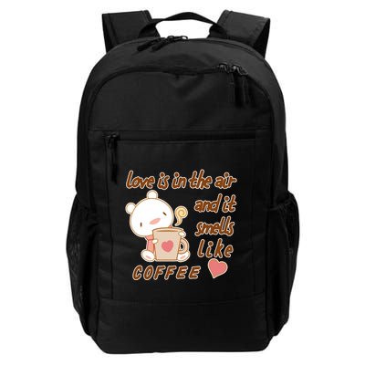 Love Is In The Air And It Smells Like Coffee Teddy Bear Backpack