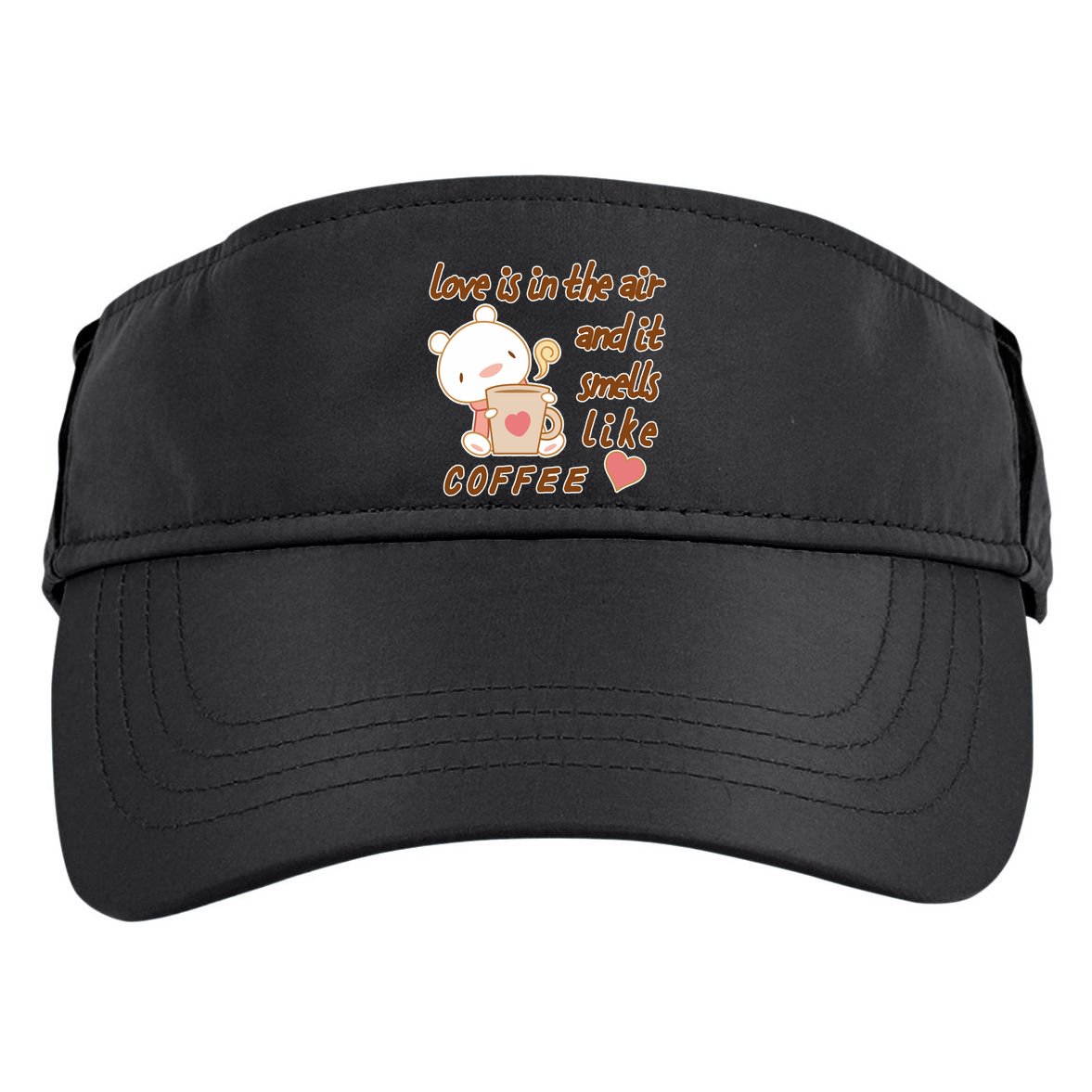 Love Is In The Air And It Smells Like Coffee Teddy Bear Adult Drive Performance Visor