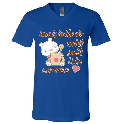 Love Is In The Air And It Smells Like Coffee Teddy Bear V-Neck T-Shirt