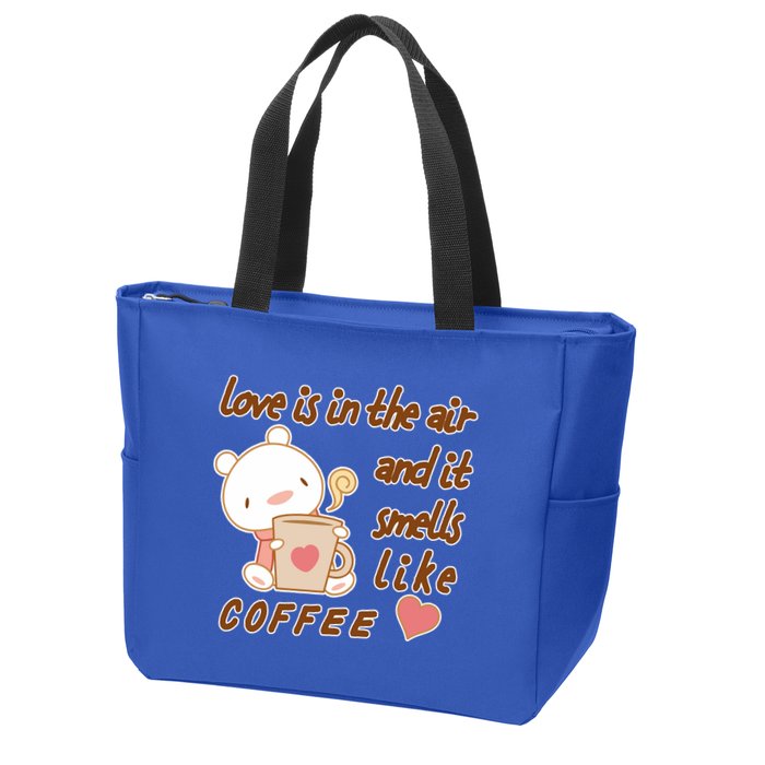 Love Is In The Air And It Smells Like Coffee Teddy Bear Zip Tote Bag