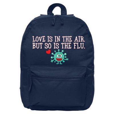 Love Is In The Air But So is the Flu 16 in Basic Backpack