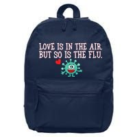 Love Is In The Air But So is the Flu 16 in Basic Backpack
