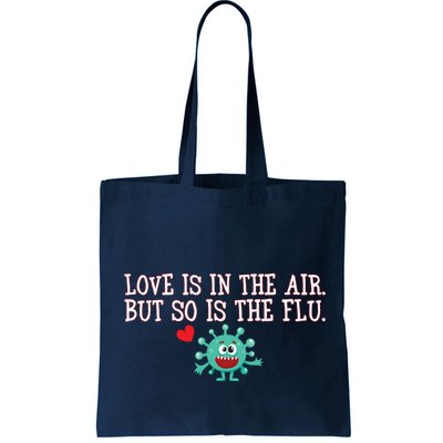 Love Is In The Air But So is the Flu Bag