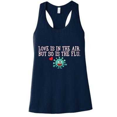 Love Is In The Air But So is the Flu Womens Tank Top