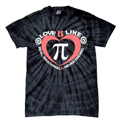 Love Is Like  PI Tie-Dye T-Shirt