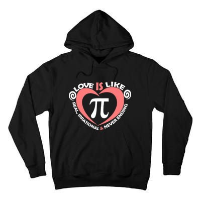 Love Is Like  PI Tall Hoodie