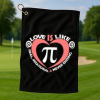 Love Is Like  PI Golf Towel