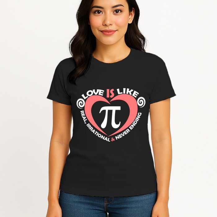 Love Is Like  PI Womens T-Shirt