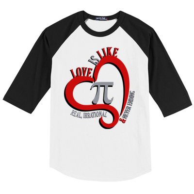 Love Is Like Pi Real Irrational Never Ending Baseball Sleeve Shirt