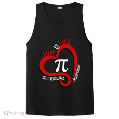 Love Is Like Pi Real Irrational Never Ending PosiCharge Competitor Tank