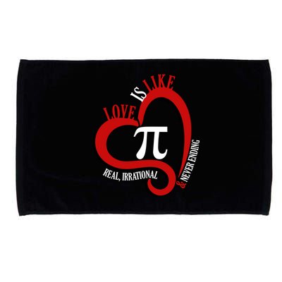 Love Is Like Pi Real Irrational Never Ending Microfiber Hand Towel