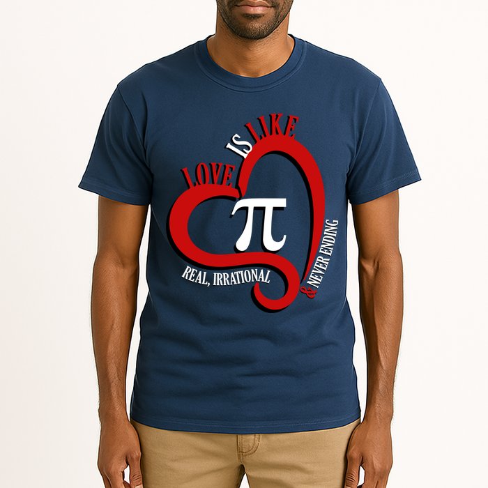 Love Is Like Pi Real Irrational Never Ending Tall T-Shirt