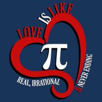 Love Is Like Pi Real Irrational Never Ending Poster