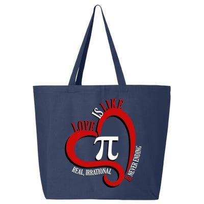 Love Is Like Pi Real Irrational Never Ending 25L Jumbo Tote