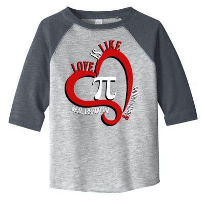 Love Is Like Pi Real Irrational Never Ending Toddler Fine Jersey T-Shirt