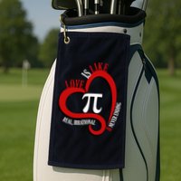 Love Is Like Pi Real Irrational Never Ending Golf Towel