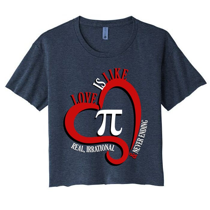 Love Is Like Pi Real Irrational Never Ending Crop Top