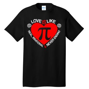 Love Is Like Pi Valentines Tall T-Shirt