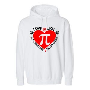 Love Is Like Pi Valentines Garment-Dyed Fleece Hoodie