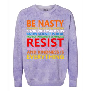 Love Is Love Kindness Is Everything Be Nasty Resist Protest Colorblast Crewneck Sweatshirt