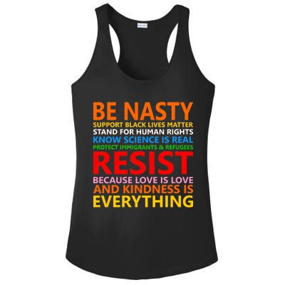 Love Is Love Kindness Is Everything Be Nasty Resist Protest Ladies PosiCharge Competitor Racerback Tank