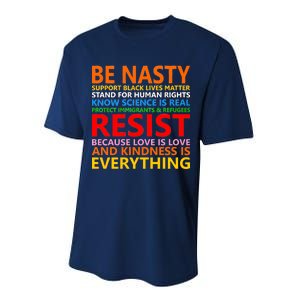 Love Is Love Kindness Is Everything Be Nasty Resist Protest Performance Sprint T-Shirt