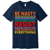 Love Is Love Kindness Is Everything Be Nasty Resist Protest Premium T-Shirt