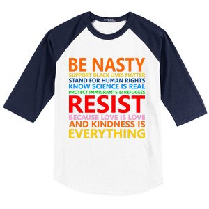 Love Is Love Kindness Is Everything Be Nasty Resist Protest Baseball Sleeve Shirt