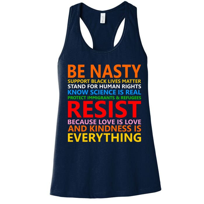 Love Is Love Kindness Is Everything Be Nasty Resist Protest Women's Racerback Tank