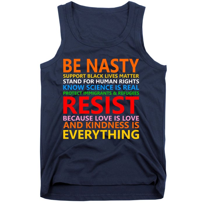 Love Is Love Kindness Is Everything Be Nasty Resist Protest Tank Top