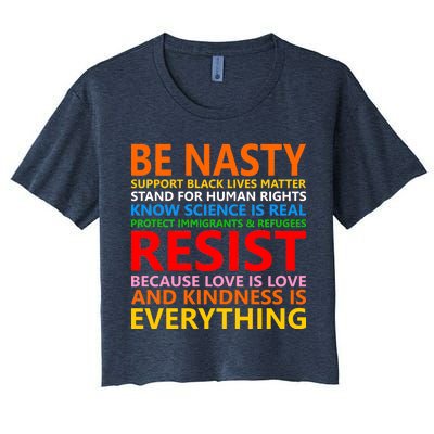 Love Is Love Kindness Is Everything Be Nasty Resist Protest Women's Crop Top Tee