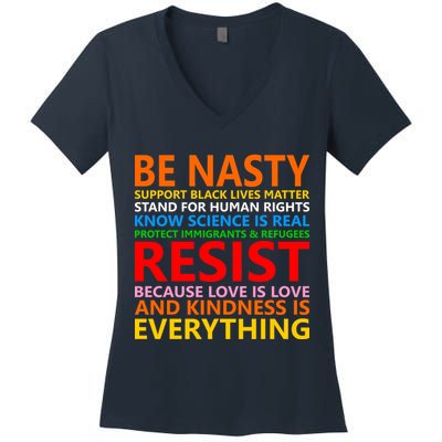 Love Is Love Kindness Is Everything Be Nasty Resist Protest Women's V-Neck T-Shirt