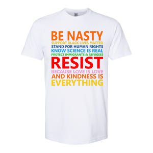 Love Is Love Kindness Is Everything Be Nasty Resist Protest Softstyle CVC T-Shirt