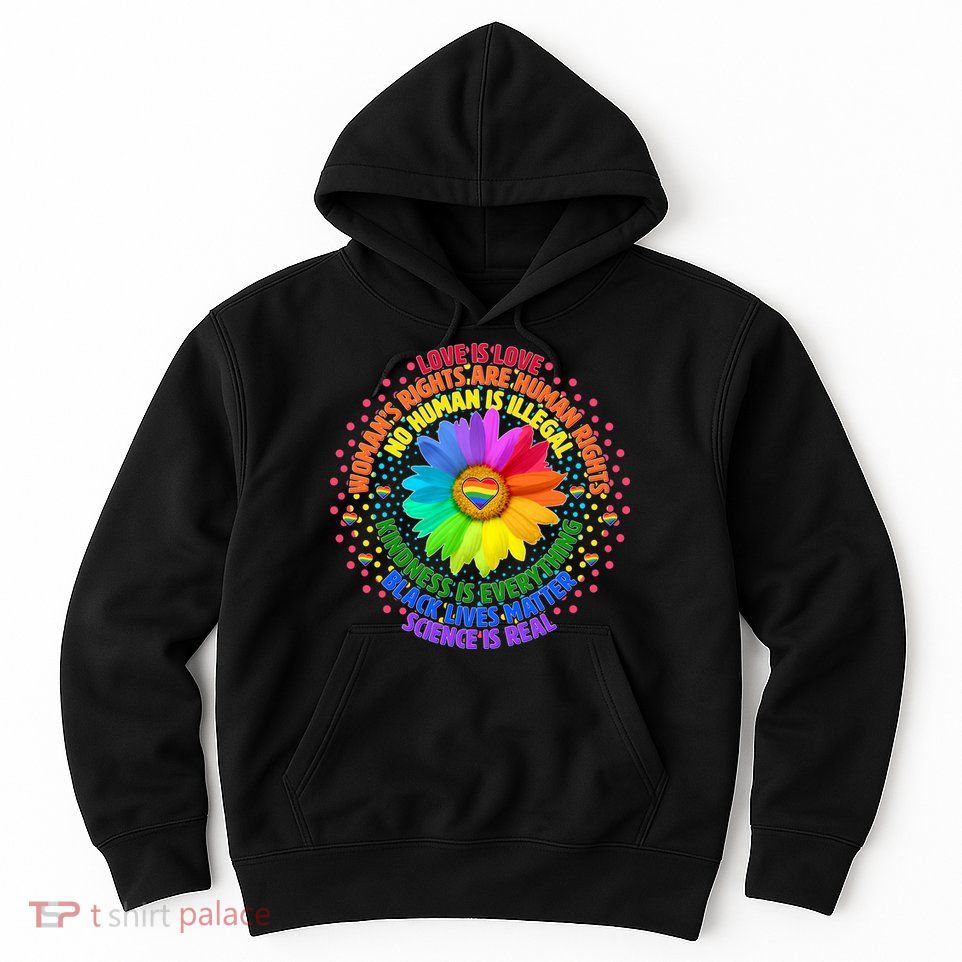 Love Is Love Rainbow Flower Unity Hoodie