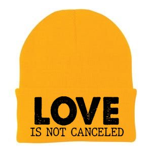 Love Is Not Canceled Knit Cap Winter Beanie