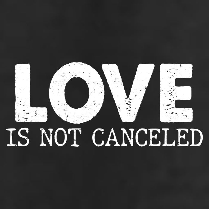 Love Is Not Canceled Cool Comfort Performance Bucket Hat