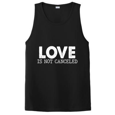 Love Is Not Canceled PosiCharge Competitor Tank