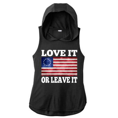 Love It Or Leave It Betsy Ross Flag Ladies PosiCharge Tri-Blend Wicking Draft Hoodie Tank