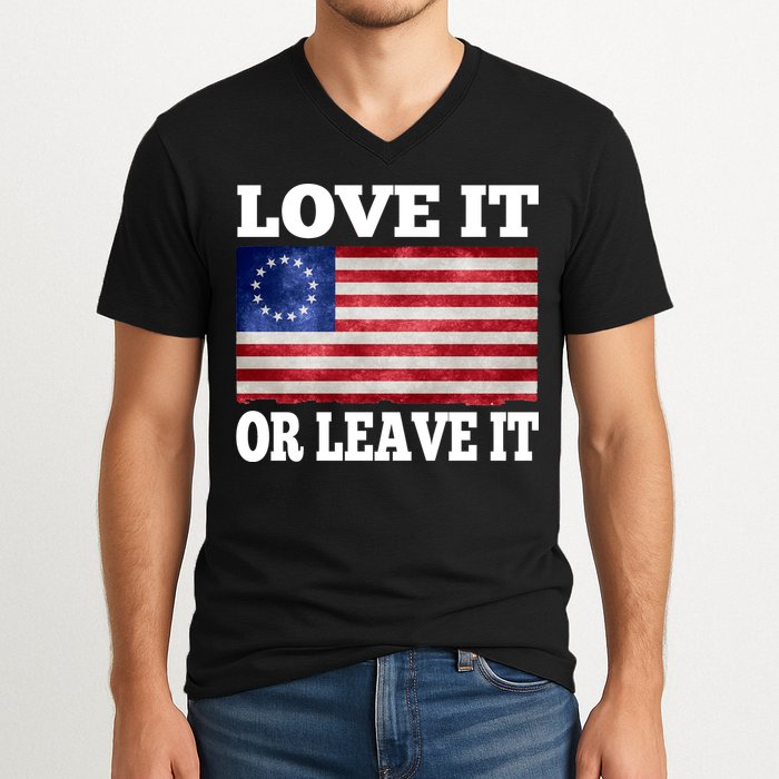 Love It Or Leave It Betsy Ross Flag V-Neck T-Shirt