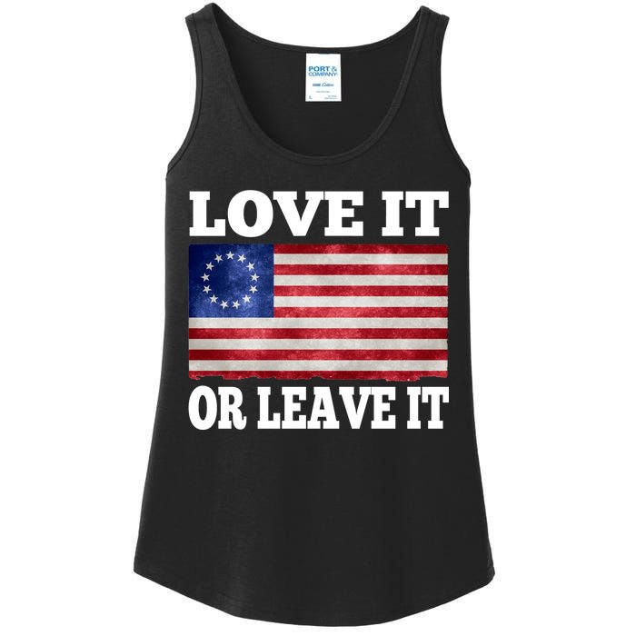 Love It Or Leave It Betsy Ross Flag Ladies Essential Tank